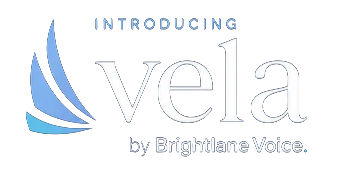 Introducing Vela by Brightlane Voice